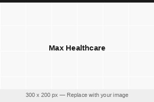 Max Healthcare